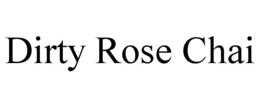 DIRTY ROSE CHAI