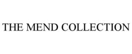 THE MEND COLLECTION