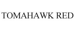 TOMAHAWK RED
