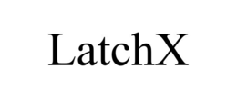 LATCHX