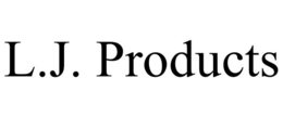 L.J. PRODUCTS