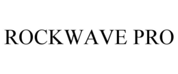 ROCKWAVE PRO