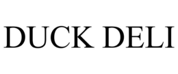 DUCK DELI