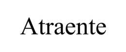 ATRAENTE