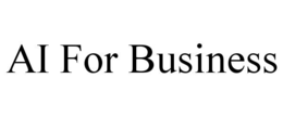 AI FOR BUSINESS