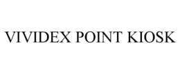 VIVIDEX POINT KIOSK