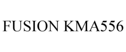 FUSION KMA556