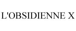 L'OBSIDIENNE X