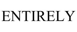 ENTIRELY