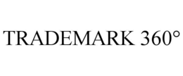 TRADEMARK 360°