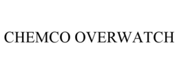 CHEMCO OVERWATCH