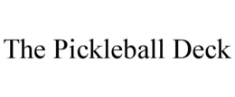 THE PICKLEBALL DECK