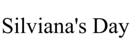 SILVIANA'S DAY