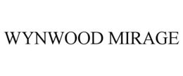 WYNWOOD MIRAGE