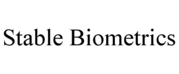 STABLE BIOMETRICS
