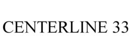 CENTERLINE 33