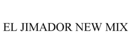 EL JIMADOR NEW MIX