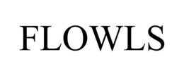 FLOWLS