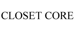 CLOSET CORE