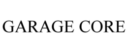 GARAGE CORE