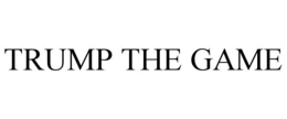 TRUMP THE GAME