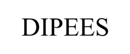 DIPEES