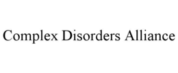 COMPLEX DISORDERS ALLIANCE