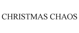 CHRISTMAS CHAOS