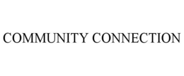 COMMUNITY CONNECTION