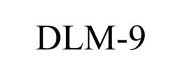 DLM-9