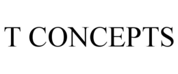 T CONCEPTS