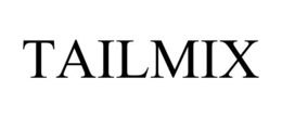 TAILMIX