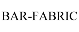 BAR-FABRIC