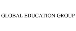 GLOBAL EDUCATION GROUP
