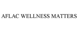 AFLAC WELLNESS MATTERS