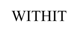 WITHIT