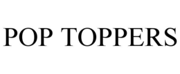 POP TOPPERS