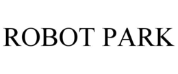 ROBOT PARK