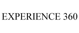 EXPERIENCE 360