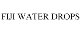 FIJI WATER DROPS