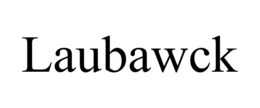 LAUBAWCK
