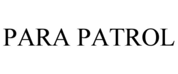 PARA PATROL