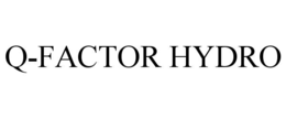 Q-FACTOR HYDRO