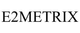 E2METRIX