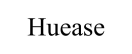 HUEASE