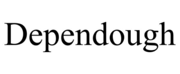 DEPENDOUGH