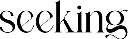SEEKING