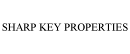 SHARP KEY PROPERTIES