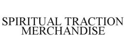 SPIRITUAL TRACTION MERCHANDISE