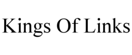 KINGS OF LINKS